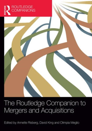 Routledge Companion to Mergers and Acquisitions