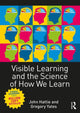 Book cover of: Visible Learning and the Science of How We Learn