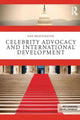 Book cover of: Celebrity Advocacy and International Development