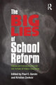 Book cover of: Big Lies of School Reform