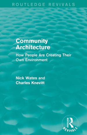 Community Architecture (Routledge Revivals)