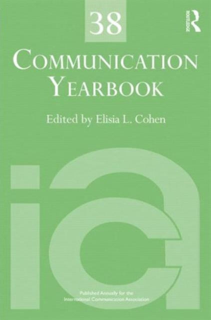 Book cover of: Communication Yearbook 38