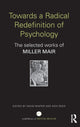 Book cover of: Towards a Radical Redefinition of Psychology. By: Miller Mair