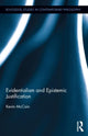 Book cover of: Evidentialism and Epistemic Justification. By: Kevin McCain