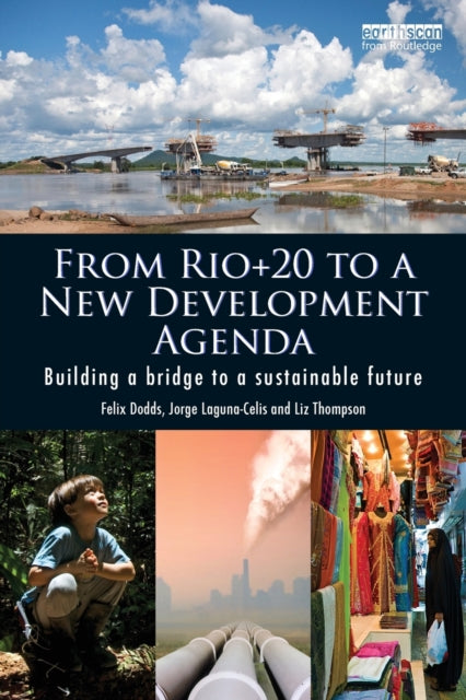 Book cover of: From Rio+20 to a New Development Agenda