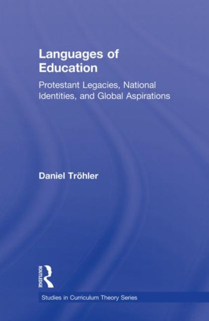 Book cover of: Languages of Education. By: Daniel Tröhler