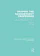 Book cover of: Shaping the Accountancy Profession (RLE Accounting). By: Thomas A. Lee