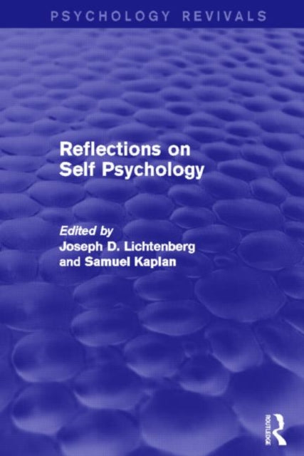 Reflections on Self Psychology (Psychology Revivals)