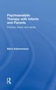 Book cover of: Psychoanalytic Therapy with Infants and their Parents. By: Björn Salomonsson