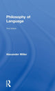 Book cover of: Philosophy of Language. By: Alexander Miller