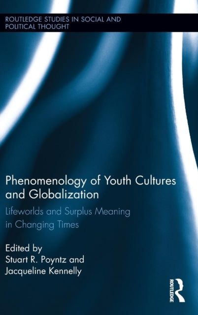 Book cover of: Phenomenology of Youth Cultures and Globalization