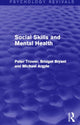 Book cover of: Social Skills and Mental Health (Psychology Revivals). By: Peter Trower