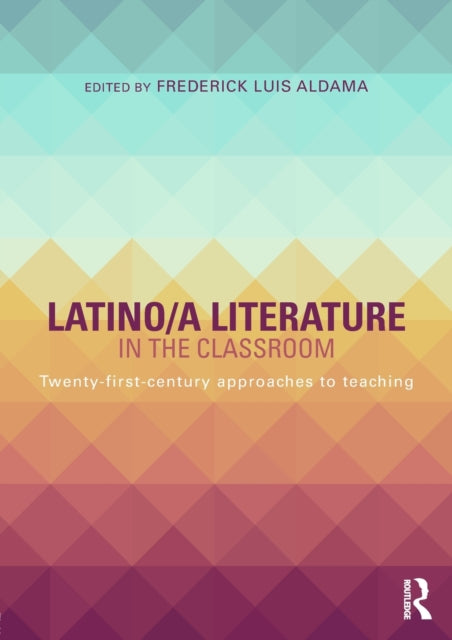 Latino/a Literature in the Classroom