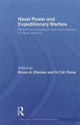 Book cover of: Naval Power and Expeditionary Wars. By: Bruce A. Elleman