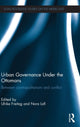 Book cover of: Urban Governance Under the Ottomans. By: Ulrike Freitag