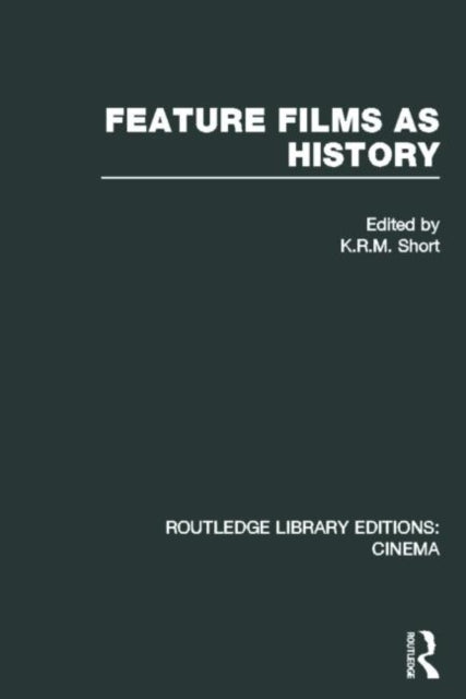 Feature Films as History
