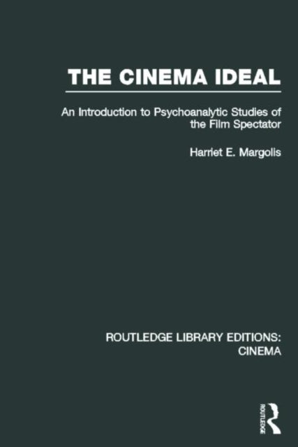 Book cover of: Cinema Ideal. By: Harriet E. Margolis