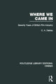 Book cover of: Where we Came In. By: Charles Allen Oakley