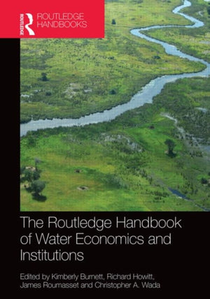 Routledge Handbook of Water Economics and Institutions