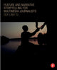 Book cover of: Feature and Narrative Storytelling for Multimedia Journalists. By: Duy Linh Tu