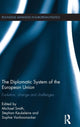 Book cover of: Diplomatic System of the European Union. By: Michael Smith