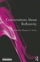 Book cover of: Conversations About Reflexivity. By: Margaret S. Archer