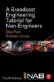 Book cover of: Broadcast Engineering Tutorial for Non-Engineers. By: Skip Pizzi