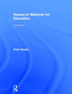 Book cover of: Research Methods for Education, second edition. By: Peter Newby