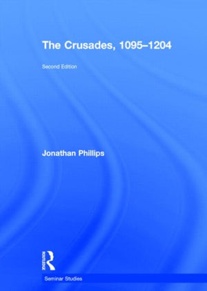 The Crusades, 1095-1204
