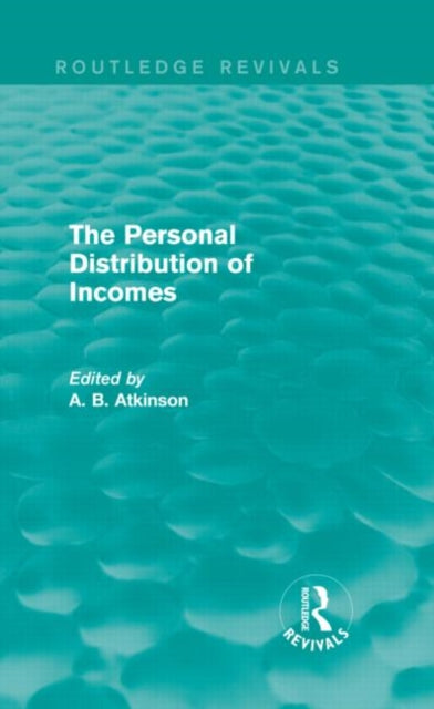 Book cover of: Personal Distribution of Incomes (Routledge Revivals). By: Atkinson, A. B.