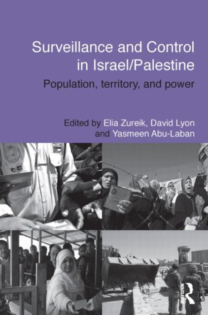 Book cover of: Surveillance and Control in Israel/Palestine