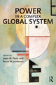 Book cover of: Power in a Complex Global System