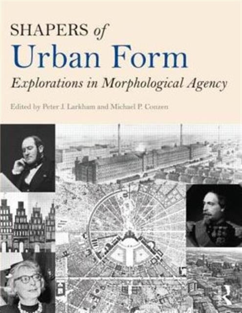Book cover of: Shapers of Urban Form