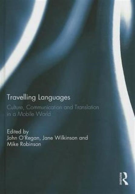 Book cover of: Travelling Languages. By: John O'Regan