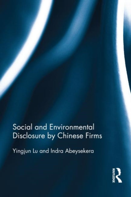 Book cover of: Social and Environmental Disclosure by Chinese Firms
