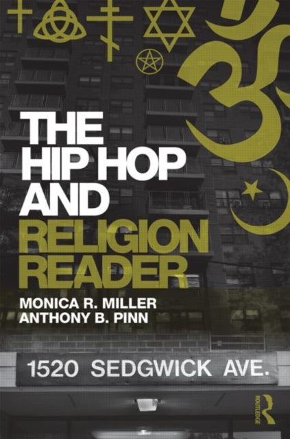 Book cover of: Hip Hop and Religion Reader. By: Monica R. Miller