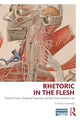 Book cover of: Rhetoric in the Flesh. By: T. Kenny Fountain