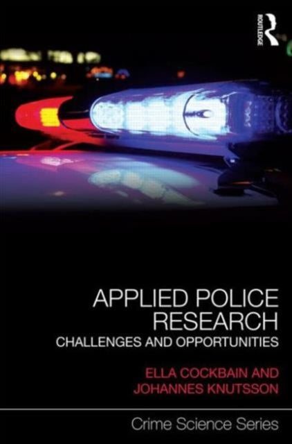 Book cover of: Applied Police Research. By: Ella Cockbain
