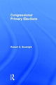 Book cover of: Congressional Primary Elections. By: Robert G. Boatright