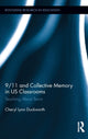 Book cover of: 9/11 and Collective Memory in US Classrooms. By: Cheryl Lynn Duckworth