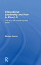 Book cover of: Interactional Leadership and How to Coach It. By: Michael Harvey