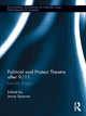 Book cover of: Political and Protest Theatre after 9/11