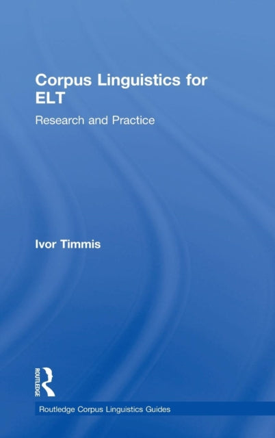 Corpus Linguistics for ELT