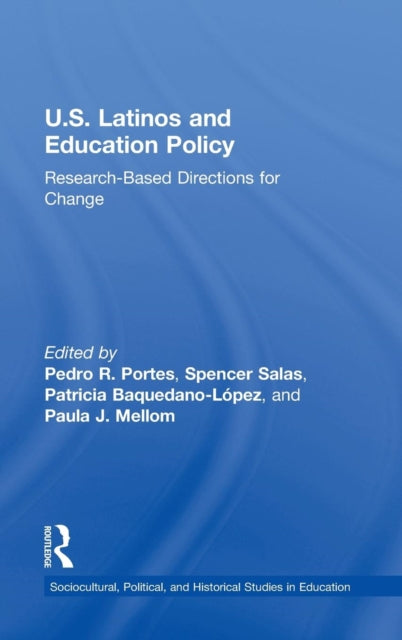 Book cover of: U.S. Latinos and Education Policy. By: Pedro R. Portes