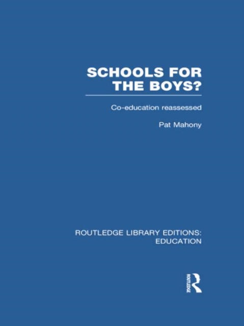 Book cover of: Schools for the Boys?. By: Pat Mahony