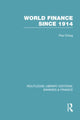 Book cover of: World Finance Since 1914 (RLE Banking & Finance). By: Paul Einzig