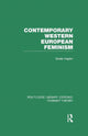 Book cover of: Contemporary Western European Feminism (RLE Feminist Theory). By: Gisela T. Kaplan