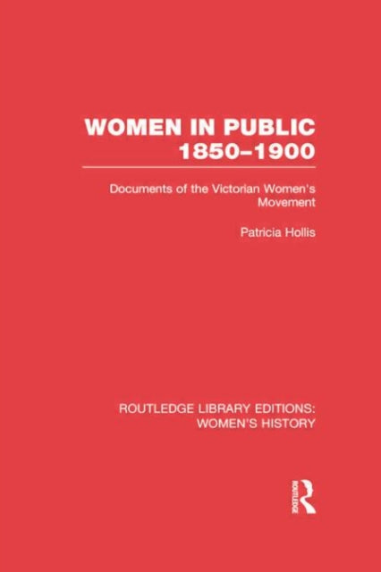 Book cover of: Women in Public, 1850-1900. By: Patricia Hollis