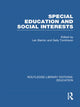 Book cover of: Special Education and Social Interests (RLE Edu M). By: Len Barton
