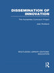 Book cover of: Dissemination of Innovation (RLE Edu O). By: Jean Rudduck